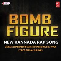 Bomb Figure Shashank,Bharath,Prabhu Song Download Mp3