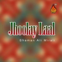 Sakhi Laal Jeewe Shaman Ali Mirali Song Download Mp3