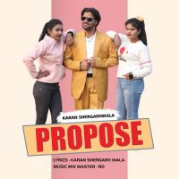 Propose Karan Shergarh Wala Song Download Mp3