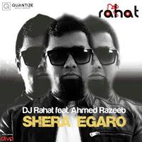 Shera Egaro Ahmed Razeeb Song Download Mp3