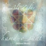 Hamd-o-Naat Ali Zafar Song Download Mp3