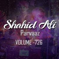 Kalaj De Wich Aandi Jaandi Shahid Ali Parvaz Song Download Mp3