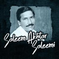 Chad Ke Ni Chali Saleem Akhtar Saleemi Song Download Mp3