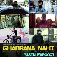 Ghabrana Nahi Yasin Farooqi Song Download Mp3