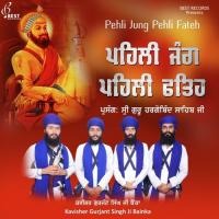 Pehli Jung Pehli Fateh, Pt. 1 Kavisher Gurjant Singh Ji Bainka Song Download Mp3