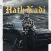 Hath Kadi Dilraj Gill Song Download Mp3