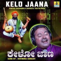 Kelo Jaana Ravindra Soragavi Song Download Mp3