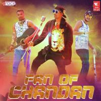 Fan Of Chandan Ravichandra Shivanna (RCS) Song Download Mp3