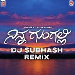 Ninna Gungalli (DJ Subhash Remix) Adhvik,DJ Subhash Song Download Mp3