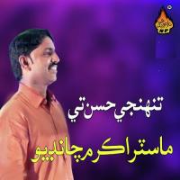 Tuhnji Husan Te Master Akram Chandio Song Download Mp3