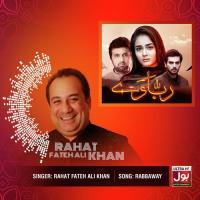 Rabbaway Rahat Fateh Ali Khan Song Download Mp3