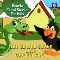 The Clever Snake And Foolish Crow Jagyaseni Chatterjee Song Download Mp3