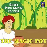 The Magic Pot Jagyaseni Chatterjee Song Download Mp3