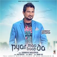 Pyar Maa Baap Da Surinderjit Maqsudpuri Song Download Mp3