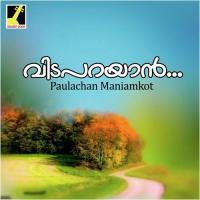 Vida Parayan Paulachan Maniamkot Song Download Mp3