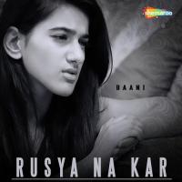 Rusya Na Kar Bani Song Download Mp3