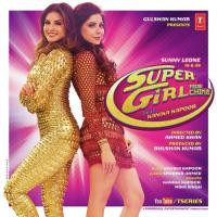 Super Girl From China Kanika Kapoor,Mika Singh Song Download Mp3