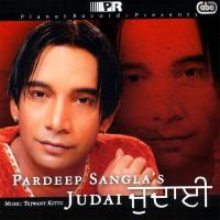 Judai Pardeep Sangla Song Download Mp3