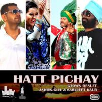 Hatt Pichay (Radio Edit) Gtown Desi Song Download Mp3