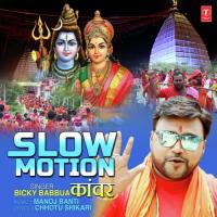 Slow Motion - Kanwar Bicky Babbua Song Download Mp3