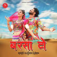 Barsa Do Gajender Ajmera Song Download Mp3