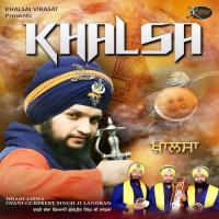 Khalsa Gyani Gurpreet Singh Landran Song Download Mp3