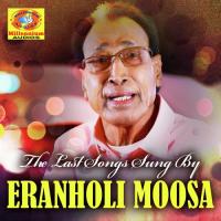 Padachone Enikkonnum Eranholi Moosa Song Download Mp3