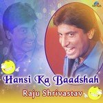 Titonic Ki Kahani-Bhaiya Ki Jabani Raju Shrivastav Song Download Mp3