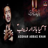 Qed Muk Gai Ae Asghar Abbas Khan Song Download Mp3