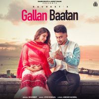 Gallan Baatan Ravneet Song Download Mp3