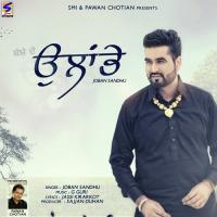 Ulaahmbe Joban Sandhu Song Download Mp3