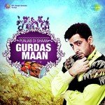 Dil Saaf Hona Chahida Gurdas Maan Song Download Mp3