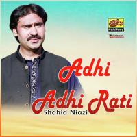 Lakhan Chon Hik Dhola Shahid Niazi,Manahil Faridi Song Download Mp3