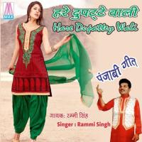 Dupatta Tera Udh Chaliya Rammi Singh Song Download Mp3