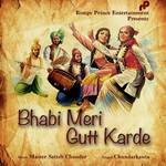 Bhabi Meri Gutt Karde Chanderkanta Song Download Mp3