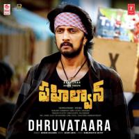 Dhruvataara (From "Pahalwan") Arjun Janya,Anurag Kulkarni Song Download Mp3