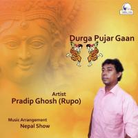 Durga Pujar Gaan Pradip Ghosh (Rupo) Song Download Mp3