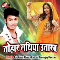 Tohara Ke Mai Bana Deham Sonu Dharkan Song Download Mp3