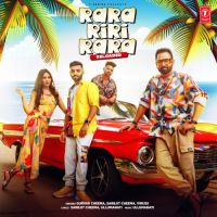 Rara Riri Rara Reloaded Gurvar Cheema,Sarbjit Cheema Song Download Mp3