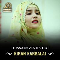 Hussain Zinda Hai Kiran Karbalai Song Download Mp3