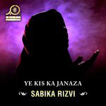 Imam E Zamana Ki Sipahe Bano Gi Sabika Rizvi Song Download Mp3