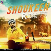 Shoukeen Rummy Ranjha Song Download Mp3