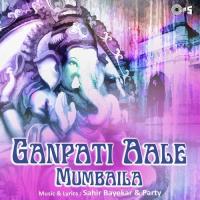 Ganpati Aale Mumbai La -Part 2 Sahir Bayekar Song Download Mp3