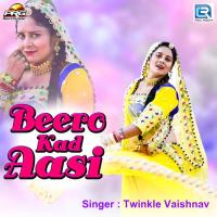 Beero Kad Aasi Twinkal Vaishnav Song Download Mp3