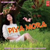 Piya Mora Gayele Bhola Mourya,Smita Aadhikari Song Download Mp3