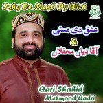 Aqa Dyan Mehfilan Sajany Qari Shahid Mehmood Qadri Song Download Mp3