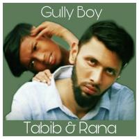 Gully Boy Part 1 Rana,Tabib Song Download Mp3