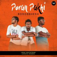 Poran Pakhi Bodobbhesh Song Download Mp3