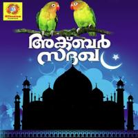 Akbar Sadakha Master Badusha,Salman Vengara,Raafi Chavakkad Song Download Mp3