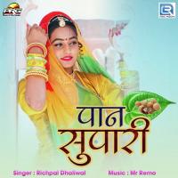 Paan Supari Richpal Dhaliwal Song Download Mp3